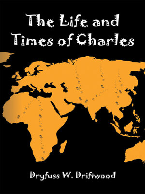 cover image of The Life and Times of Charles